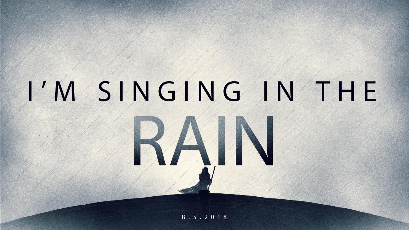 Im Singing In The Rain 8.5.2018
