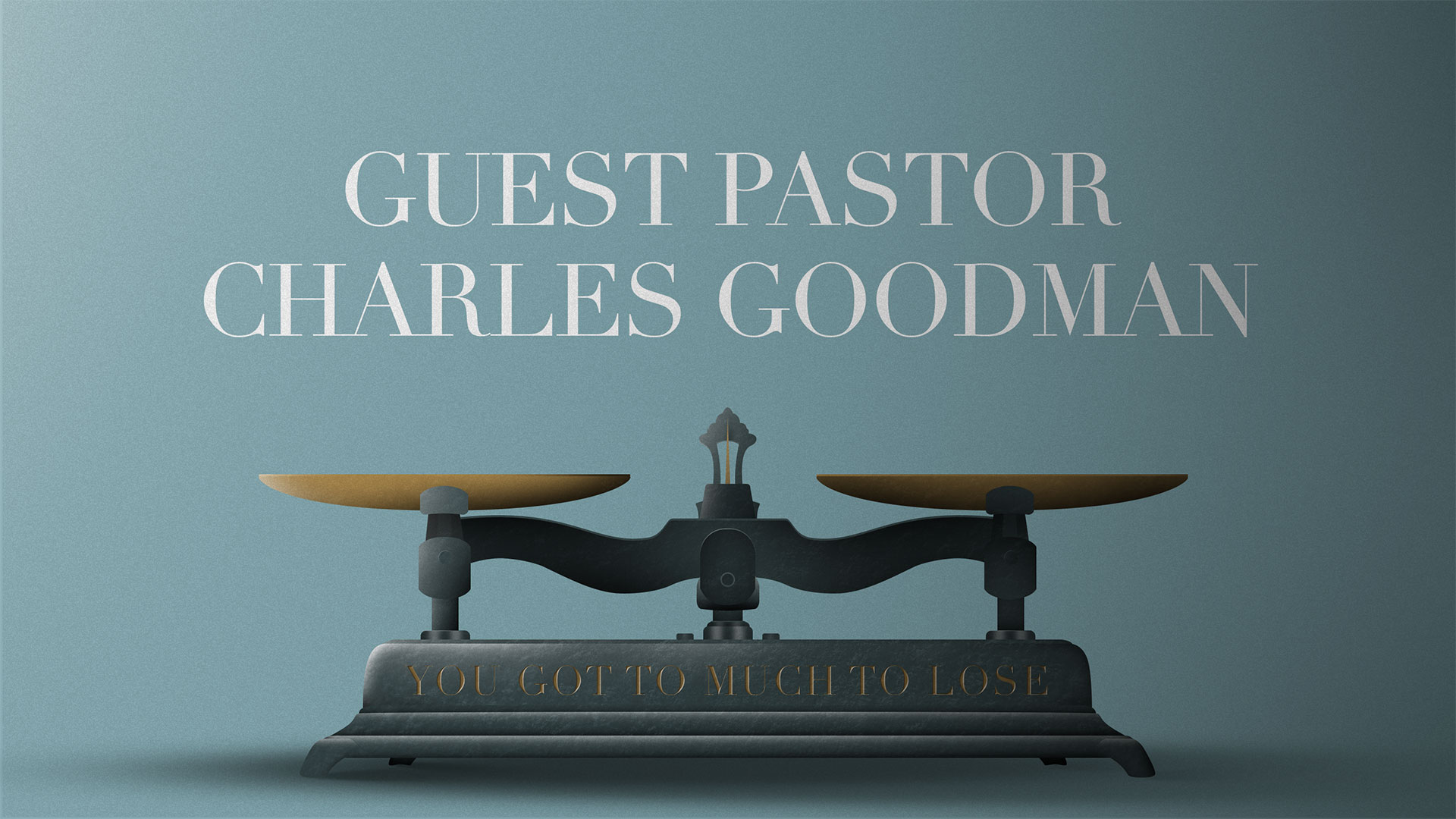 Guest Pastor Charles Goodman 8.13.2017